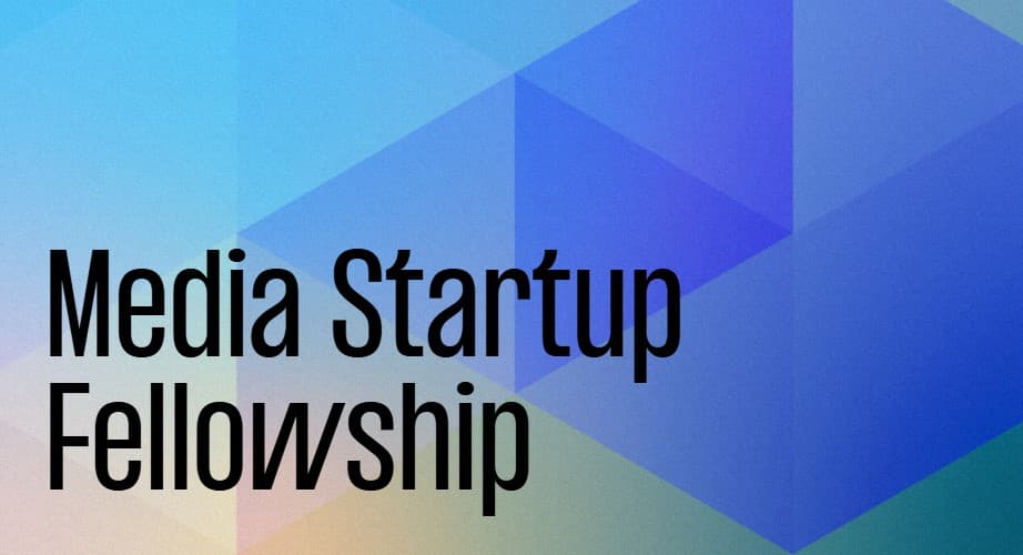 Startups für Media Startup Fellowship gesucht