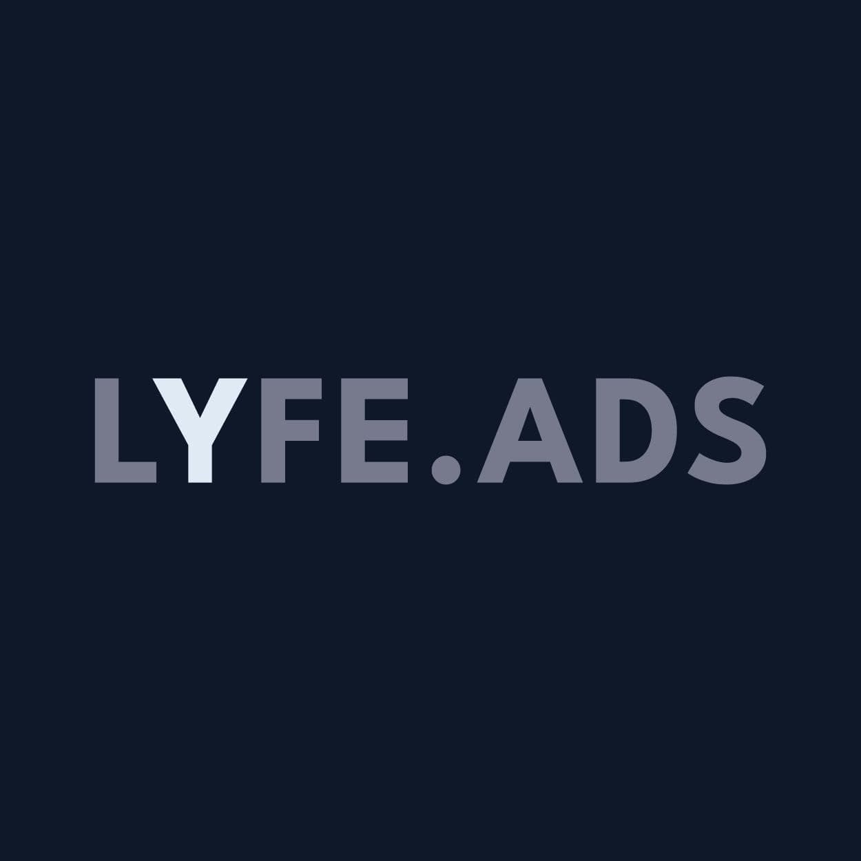 LYFE.ads